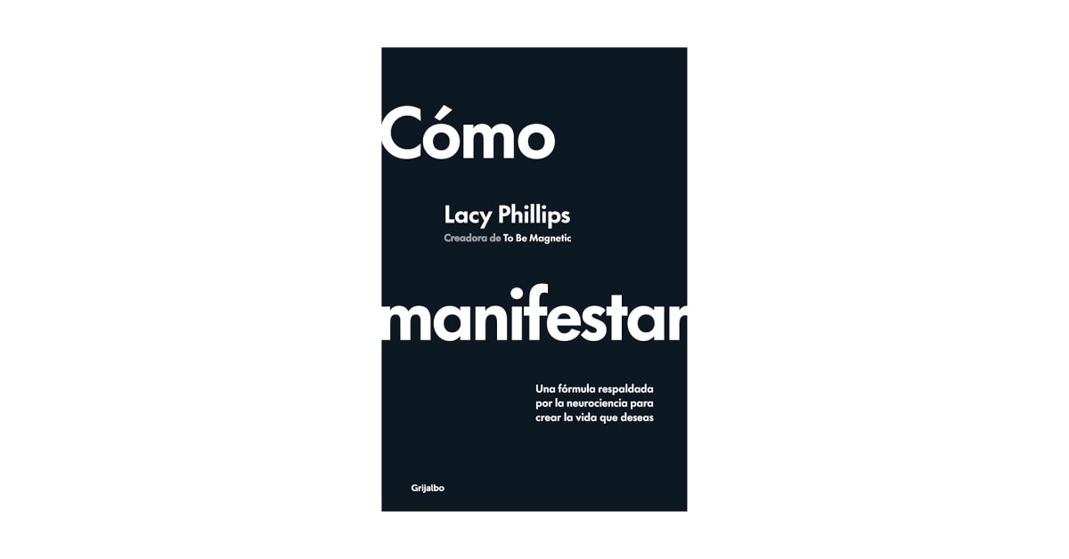 CÓMO MANIFESTAR - LACY PHILLIPS1