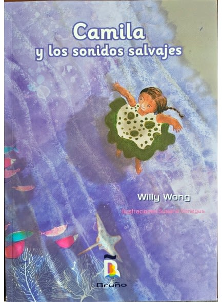 CAMILA Y LOS SONIDOS SALVAJES EL POEMARIO - WILLY WONG1