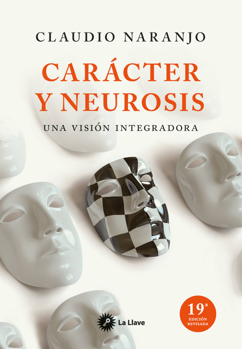 CARÁCTER Y NEUROSIS - CLAUDIO NARANJO1