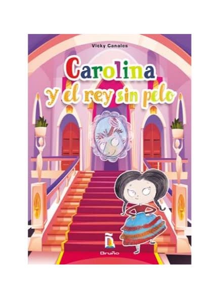 CAROLINA Y EL REY SIN PELO - VICKY CANALES1