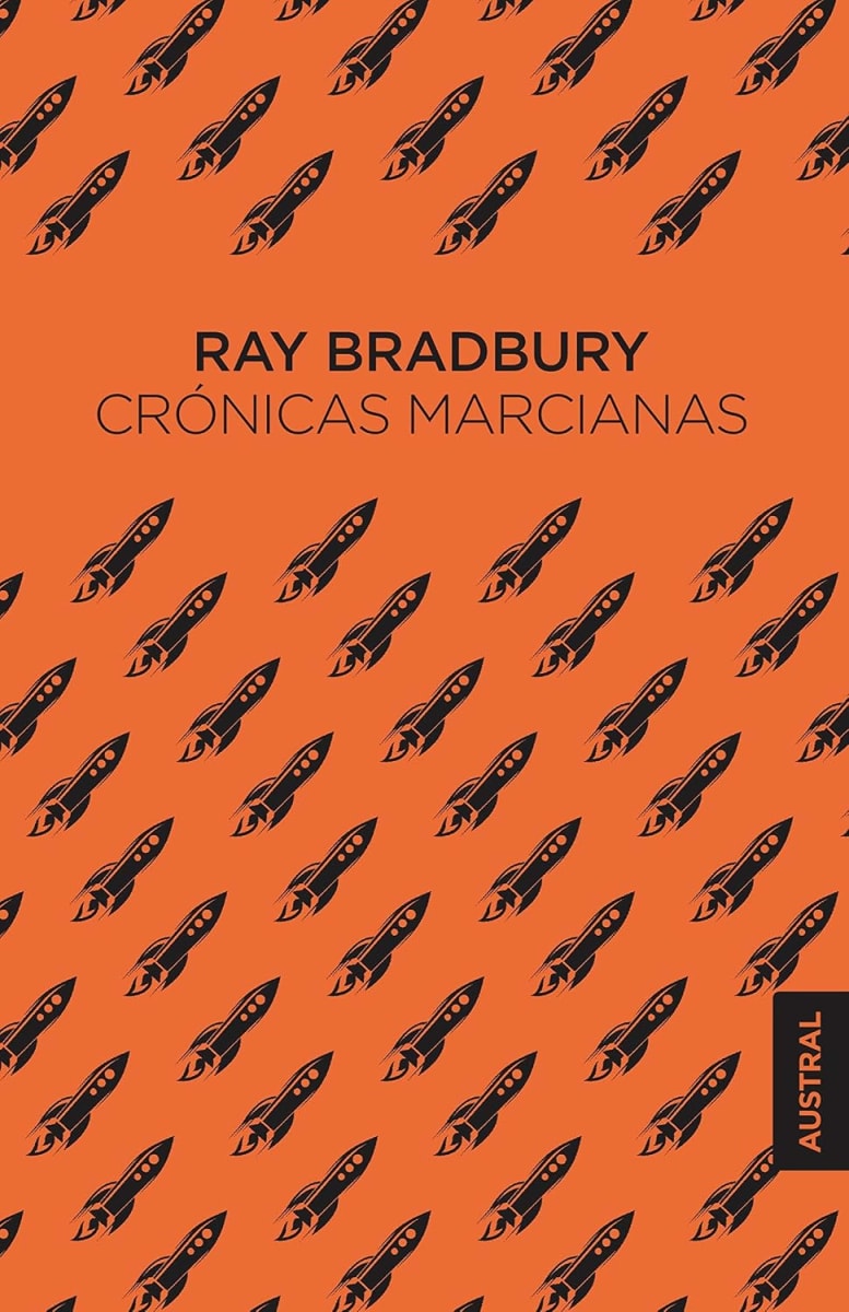 CRÓNICAS MARCIANAS TD - RAY BRADBURY AUSTRAL1