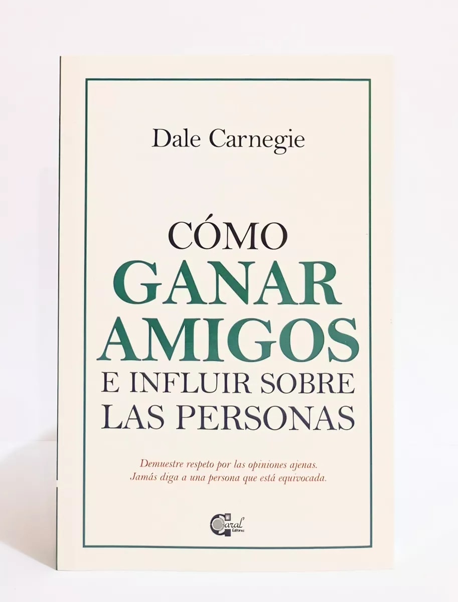 COMO GANAR AMIGOS E INFLUIR SOBRE LAS PERSONAS - DALE CARNEGIE1
