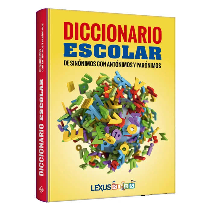 DICCIONARIO ESCOLAR. SINÓNIMO CON ANTÓNIMOS Y PARÓNIMOS TD1