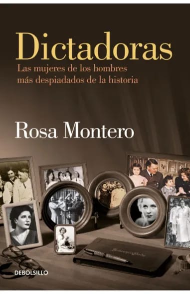 DICTADORAS MUJERES DE LOS HOMBRES MÁS DESPIADADOS DB - ROSA MONTERO1