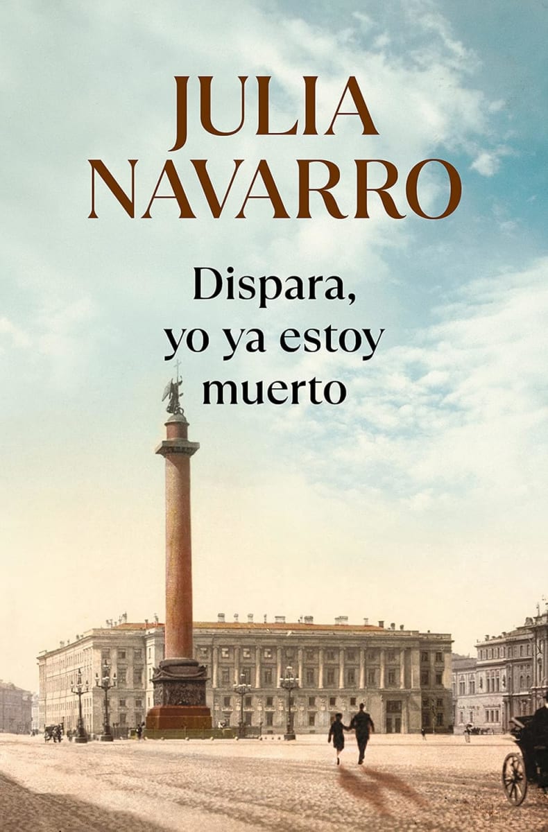 DISPARA , YO YA ESTOY MUERTO DB - JULIA NAVARRO1