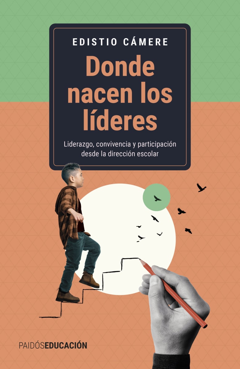 DONDE NACEN LOS LÍDERES - EDISTIO CÁMERE1