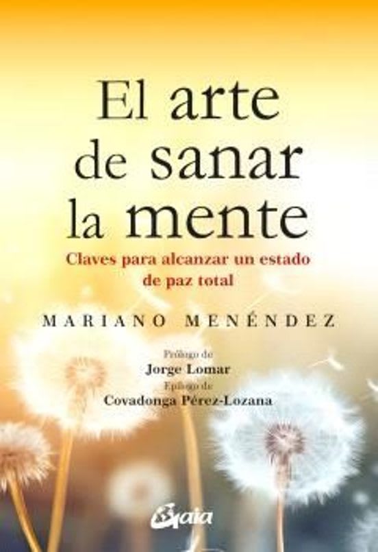EL ARTE DE SANAR LA MENTE - MARIANO MENÉNDEZ1