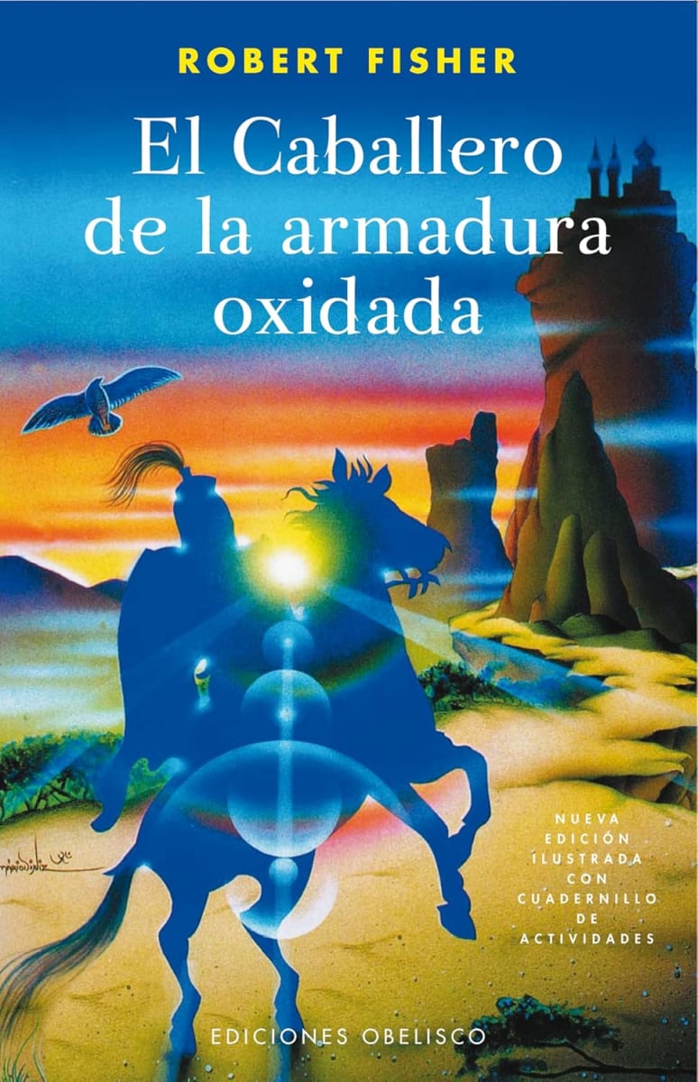 EL CABALLERO DE LA ARMADURA OXIDADA - ROBERT FISHER1