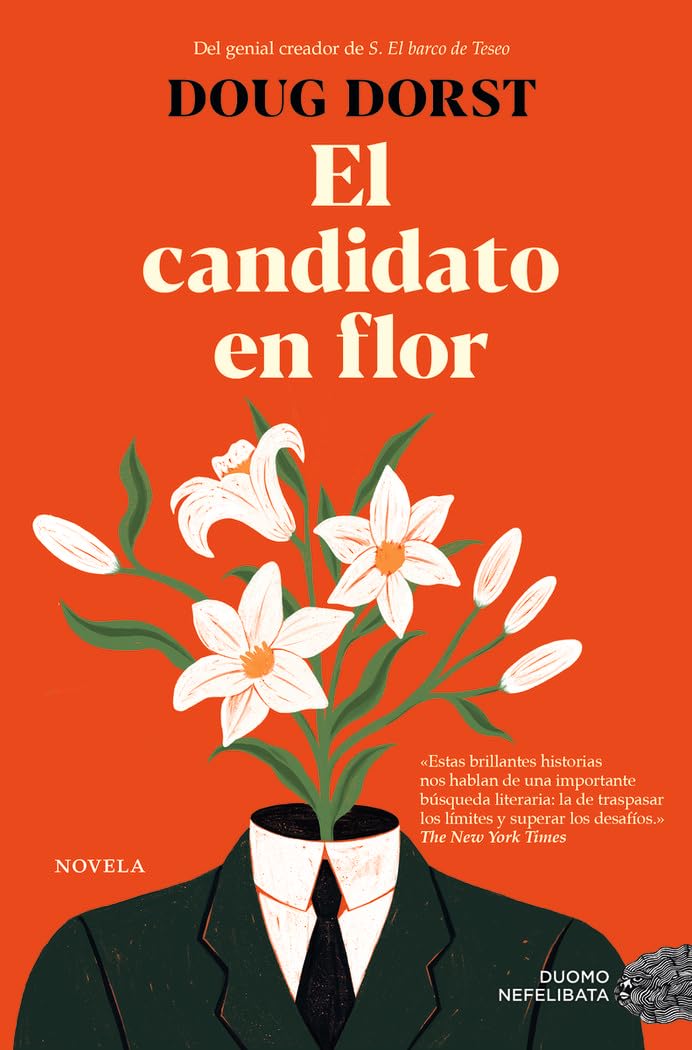 EL CANDIDATO EN FLOR - DOUG DORST1