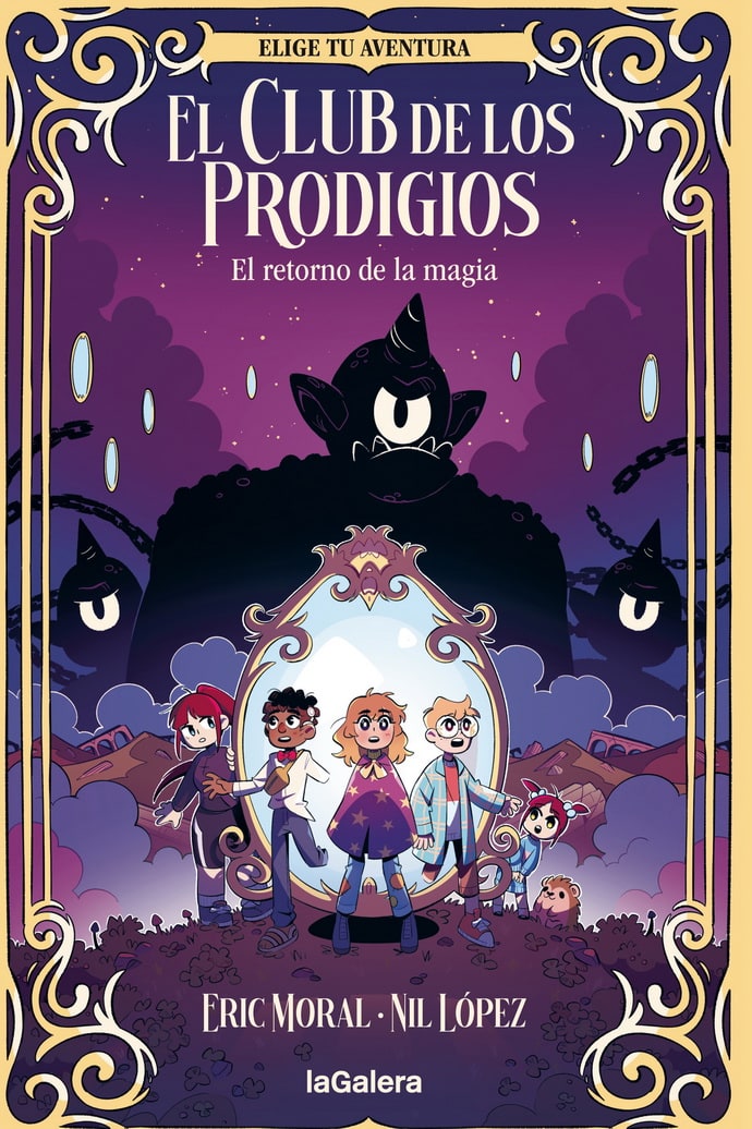 EL CLUB DE LOS PRODIGIOS 1. EL RETORNO DE LA MAGIA - ERIC MORAL, NIL LÓPEZ1