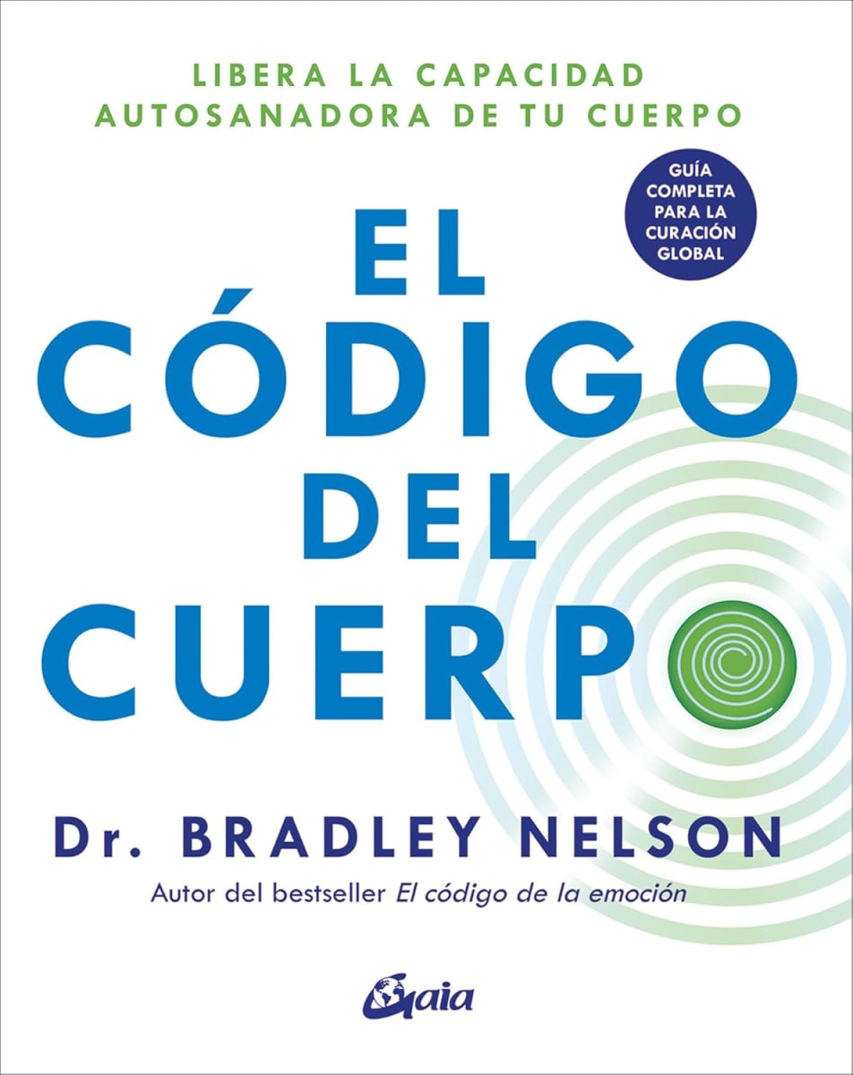EL CODIGO DEL CUERPO - DR. BRADLEY NELSON1