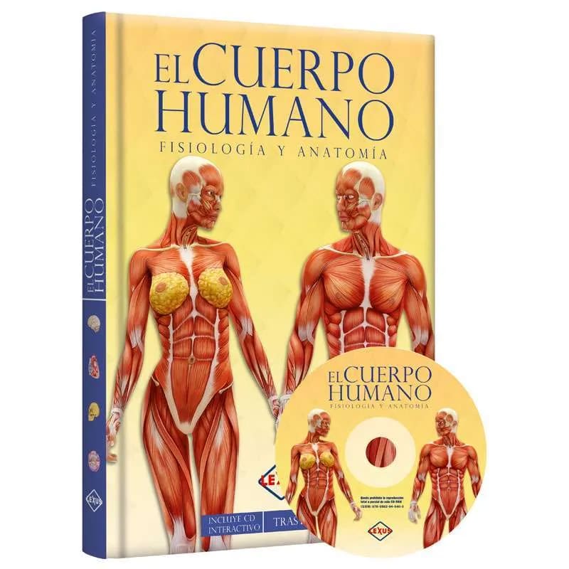 EL CUERPO HUMANO - FISIOLOGIA Y ANATOMIA1