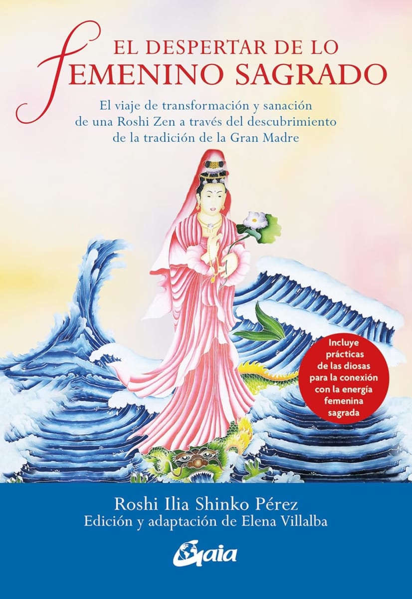 EL DESPERTAR DE LO FEMENINO SAGRADO - ROSHI ILIA1