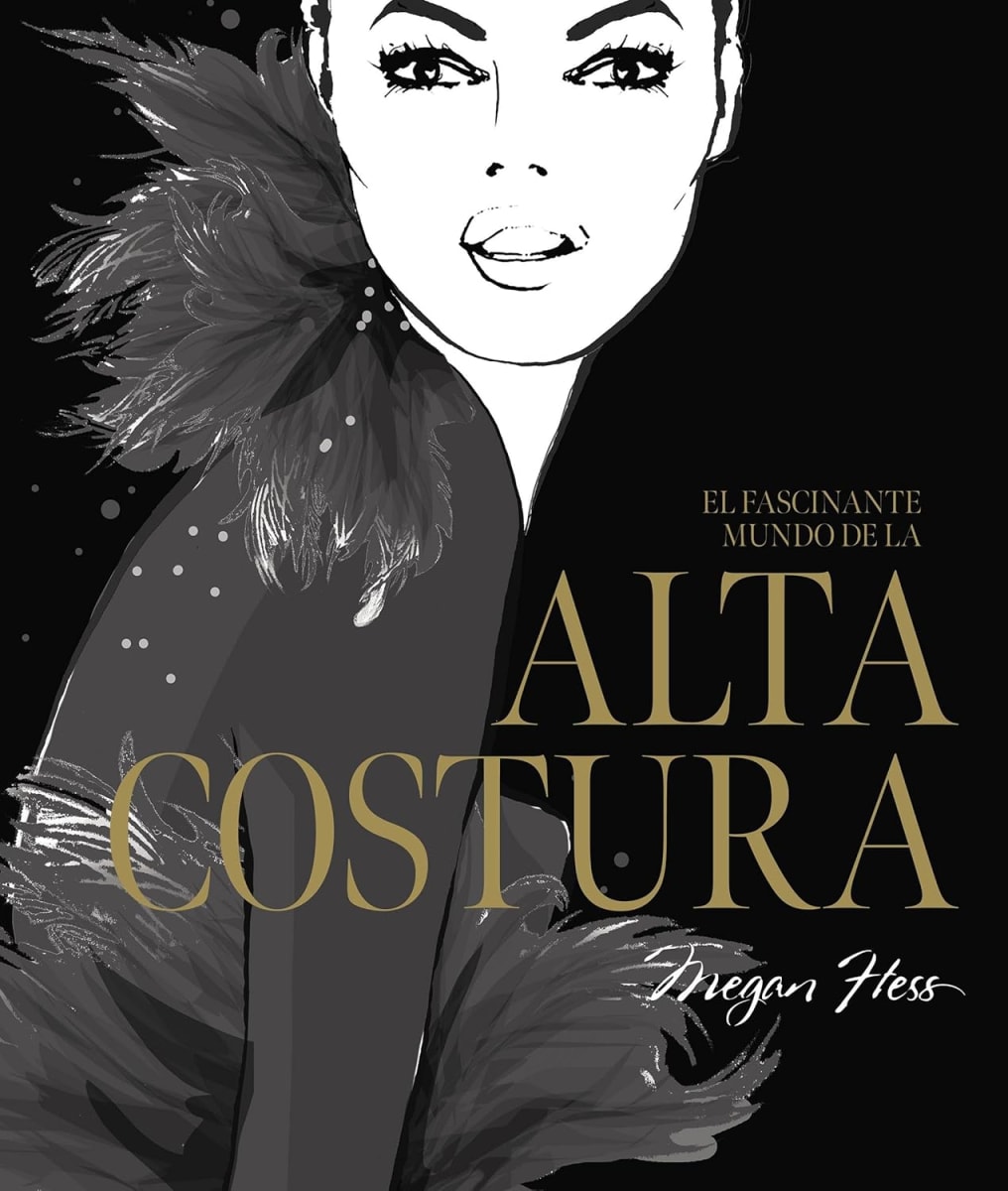 EL FASCINANTE MUNDO DE LA ALTA COSTURA - MEGAN HESS1
