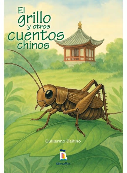 EL GRILLO Y OTROS CUENTOS CHINOS NVP - GUILLERMO DAÑINO1
