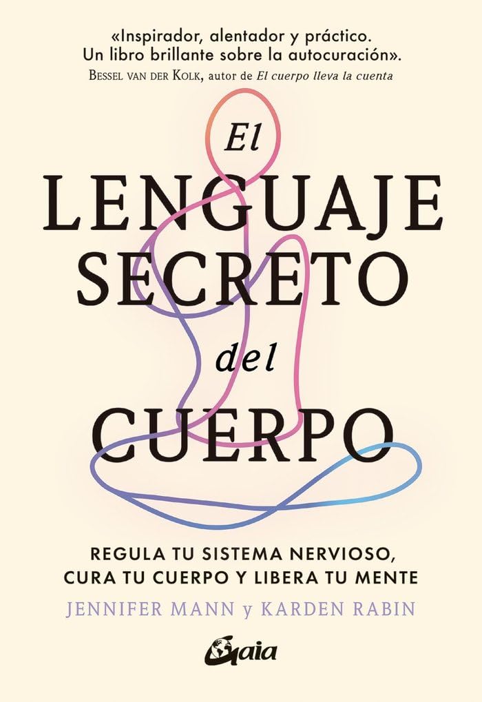 EL LENGUAJE SECRETO DEL CUERPO - JENNIFER MANN Y KARDEN RABIN1