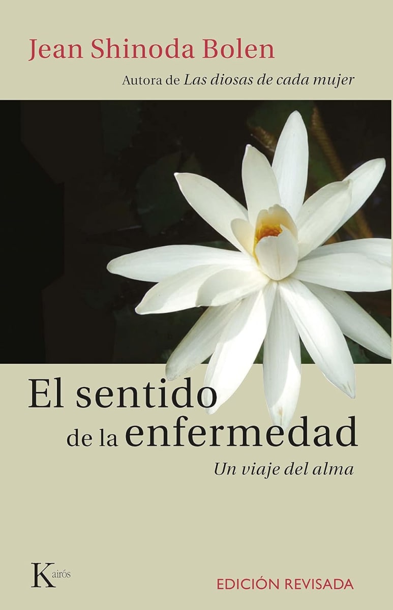 EL SENTIDO DE LA ENFERMEDAD - JEAN SHINODA BOLEN1