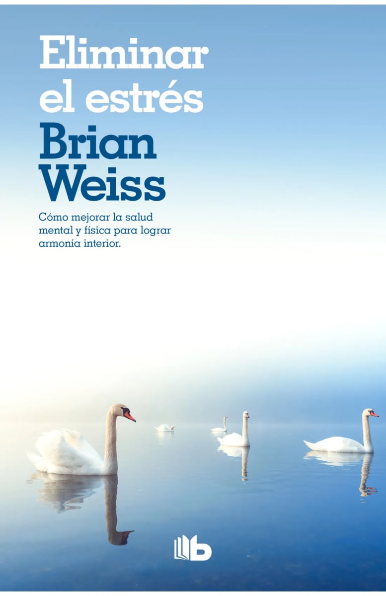 ELIMINAR EL ESTRÉS - BRIAN WEISS1