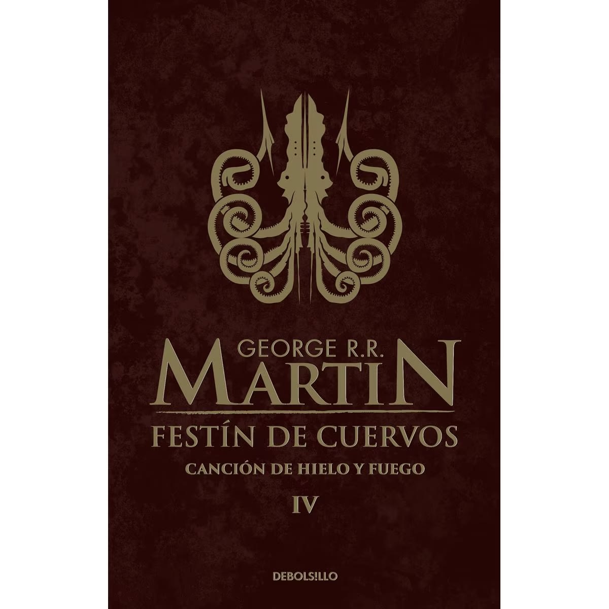 FESTIN DE CUERVOS CANCION DE HIELO Y FUEGO IV1