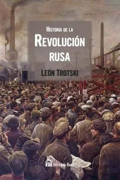 HISTORIA DE LA REVOLUCIÓN RUSA-LEON TROTSKI1