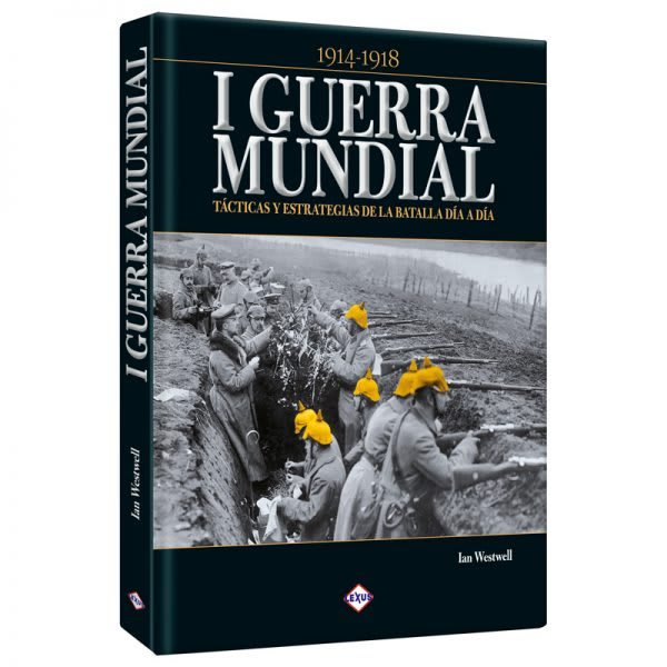 I GUERRA MUNDIAL TACTICAS Y ESTRATEGIAS1