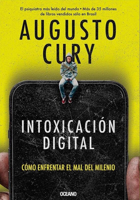 INTOXICACIÓN DIGITAL - AUGUSTO CURY1