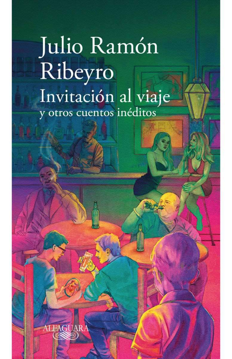 INVITACIÓN AL VIAJE Y OTROS CUENTOS INÉDITOS - J.R. RIBEYRO1