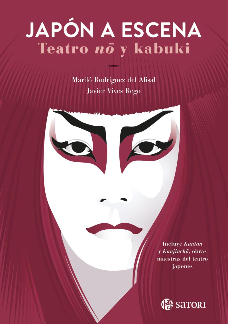 JAPÓN A ESCENA. TEATRO NO Y KABUKI - MARILÓ RODRIGUEZ DEL ALISAL , JAVIER VIVES1