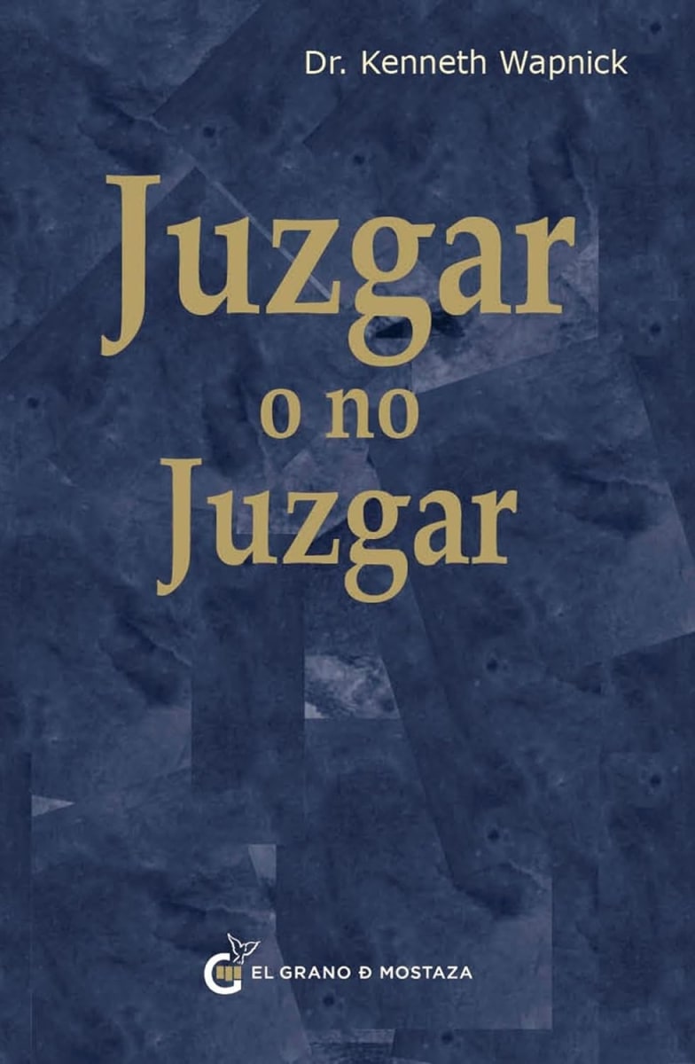 JUZGAR O NO JUZGAR - DR. KENNETH WAPNICK1