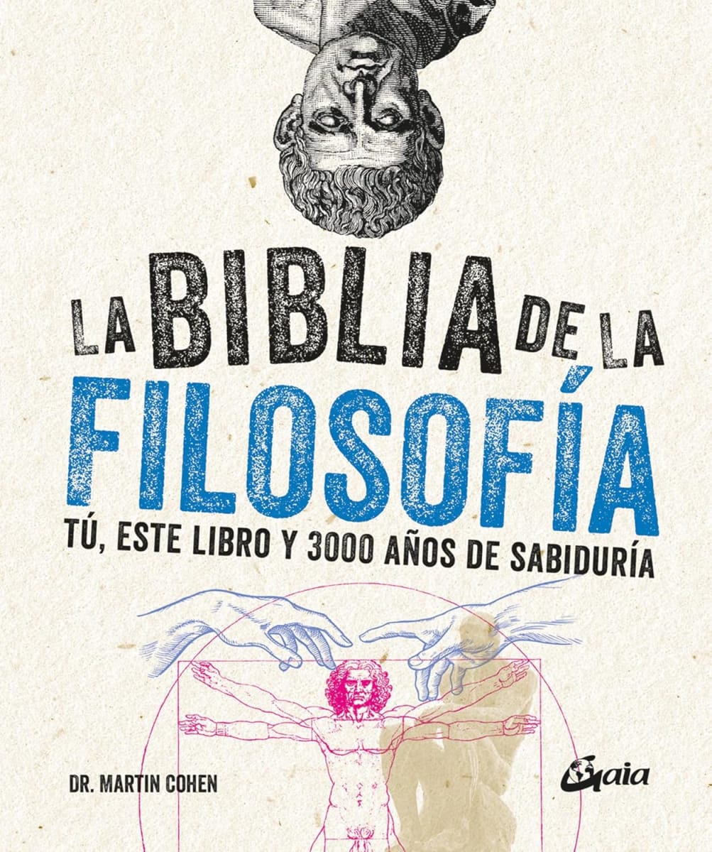 LA BIBLIA DE LA FILOSOFÍA (TAPA DURA)- DR. MARTIN COHEN1