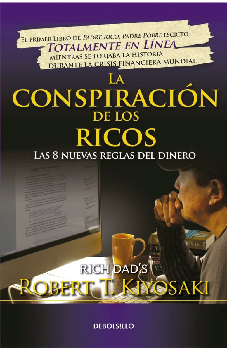 LA CONSPIRACIÓN DE LOS RICOS - ROBERT T. KIYOSAKI1