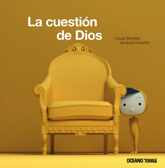 LA CUESTIÓN DE DIOS - OSCAR BRENIFIER/JACQUES DESPRÉS1