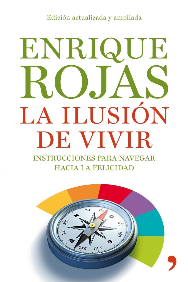 LA ILUSIÓN DE VIVIR - ENRIQUE ROJAS1