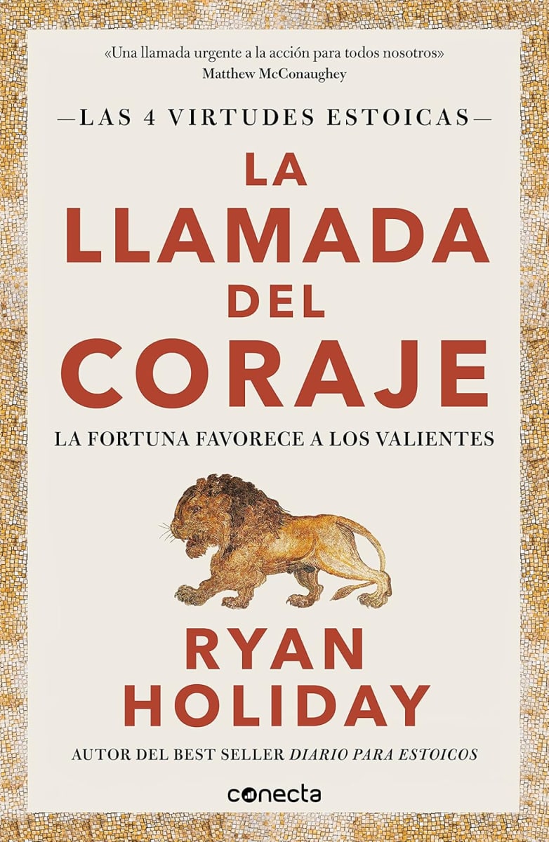LA LLAMADA DEL CORAJE - RYAN HOLIDAY1