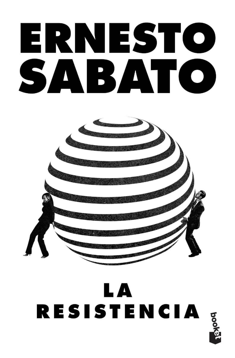 LA RESISTENCIA. BOOKET - ERNESTO SABATO1