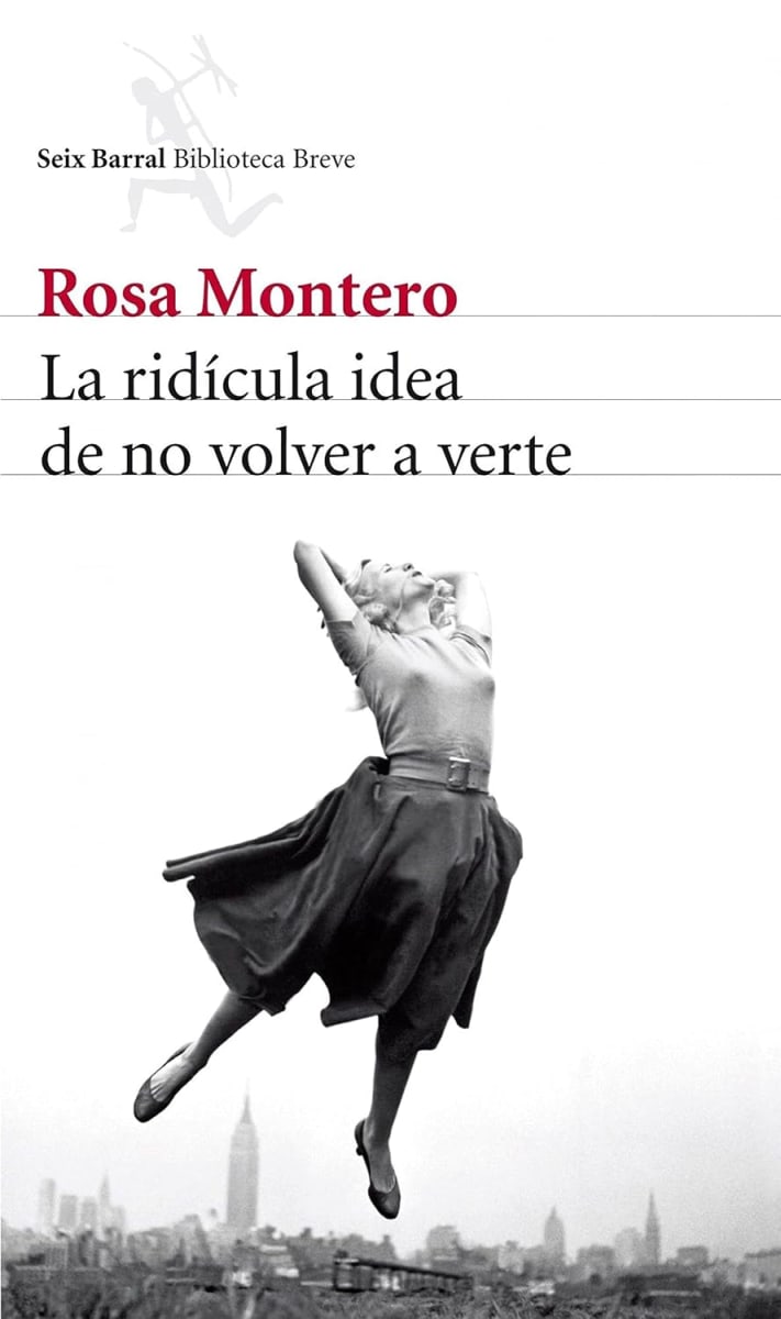 LA RIDÍCULA IDEA DE NO VOLVER A VERTE - ROSA MONTERO1