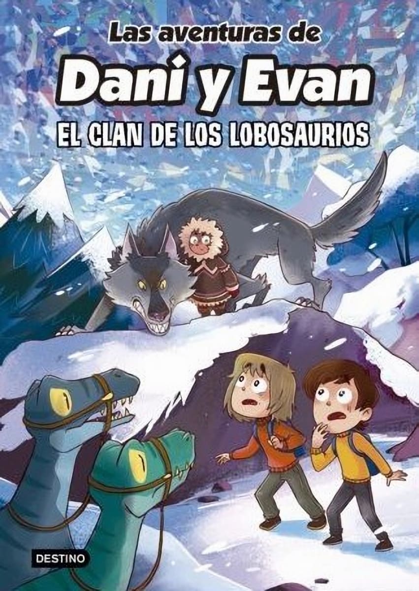 LAS AVENTURAS DE DANI Y EVAN 8. EL CLAN DE LOS LOBOSAURIOS1