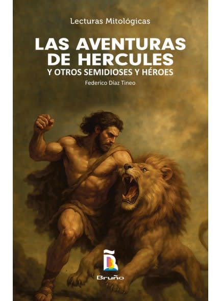 LAS AVENTURAS DE HERCULES Y OTROS SEMIDIOSES Y HÉROES NV1