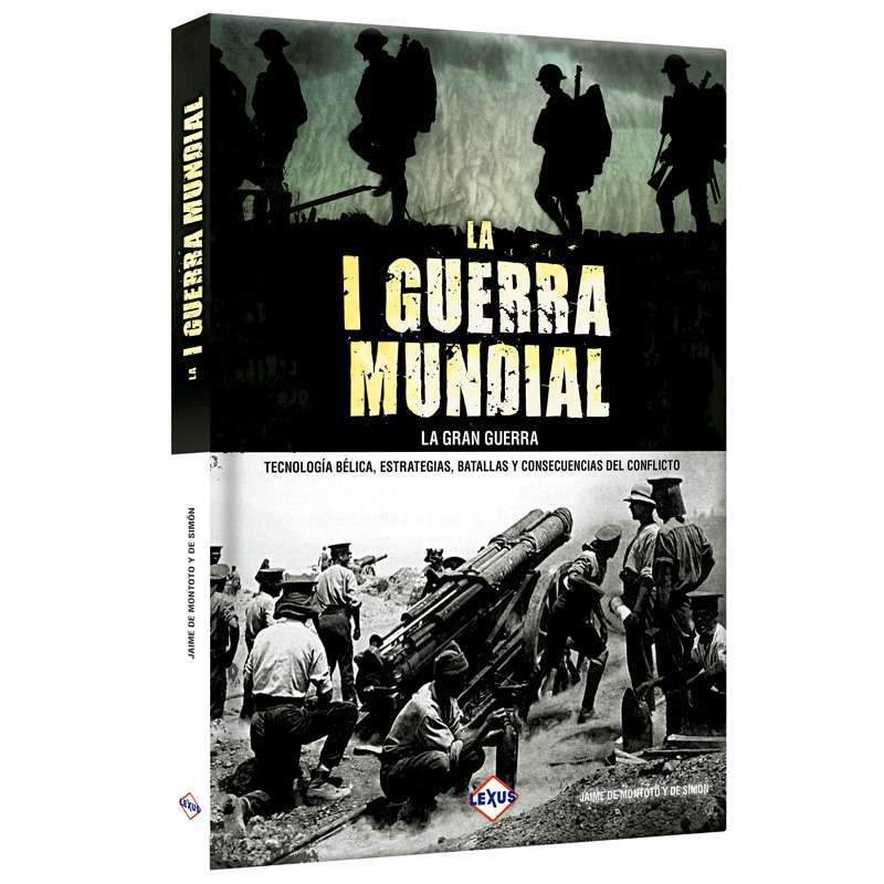 LA I GUERRA MUNDIAL (LA GRAN GUERRA)1