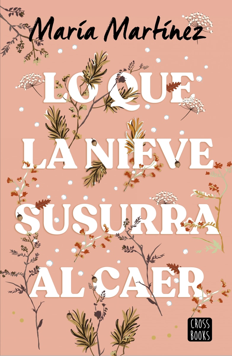 LO QUE LA NIEVE SUSURRA AL CAER - MARÍA MARTÍNEZ5