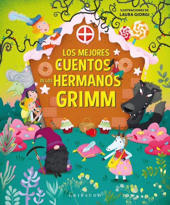 LOS MEJORES CUENTOS DE LOS HERMANOS GRIMM - GRIBAUDO1