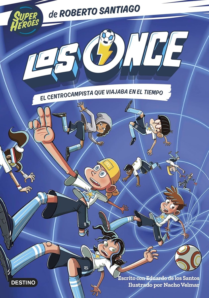 LOS ONCE 3 - EL CENTROCAMPISTA QUE VIAJABA - ROBERTO SANTIAGO1