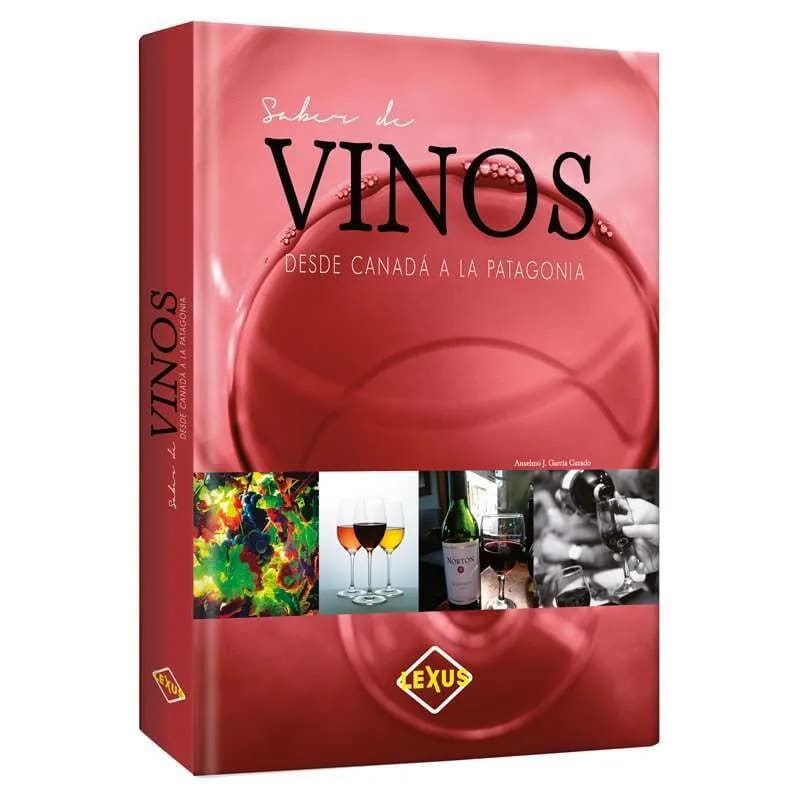 SABER DE VINOS - DESDE CANADA A LA PATAGONIA1