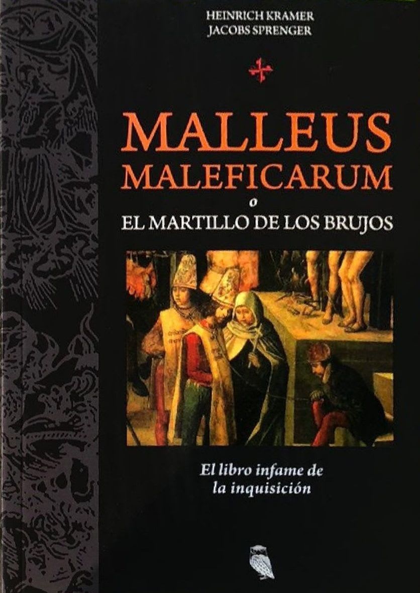 MALLEUS MALEFICARUM O EL MARTILLO DE LOS BRUJOS - HEINRICH KRAMER1