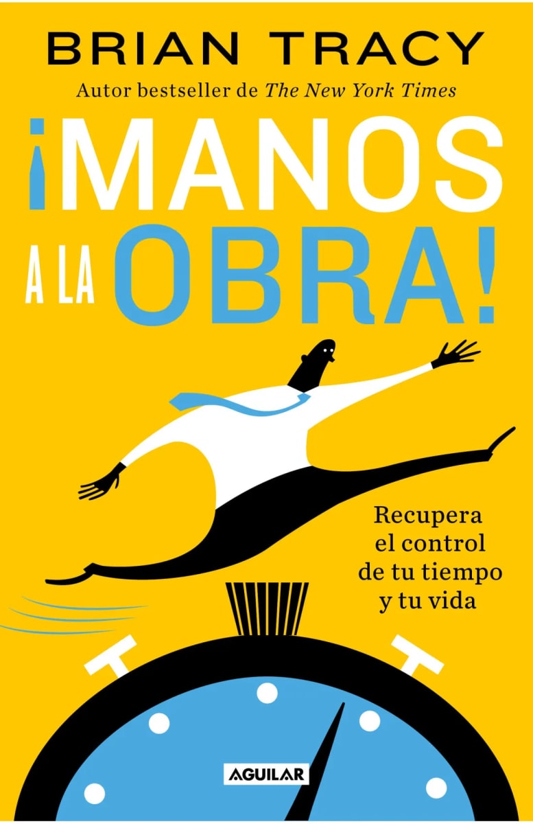 ¡MANOS A LA OBRA! - BRIAN TRACY1