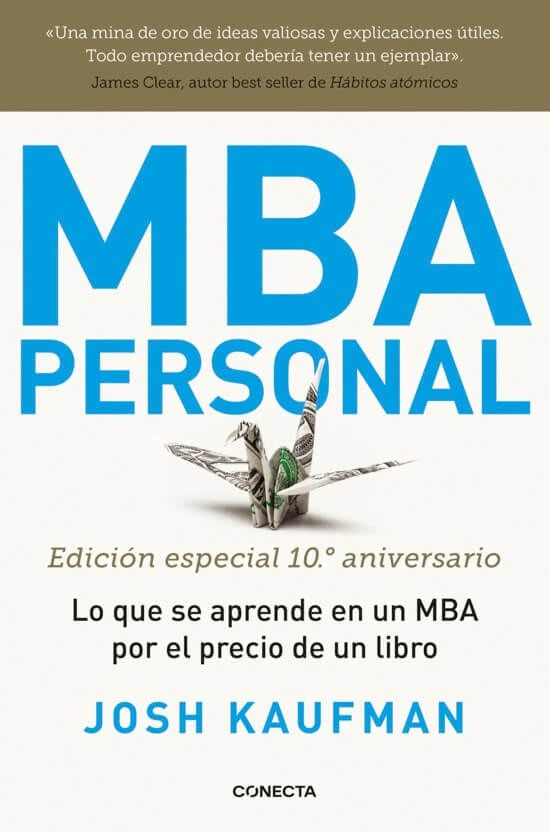 MBA PERSONAL. EDICIÓN ESPECIAL10 ANIV. - JOSH KAUFMAN1