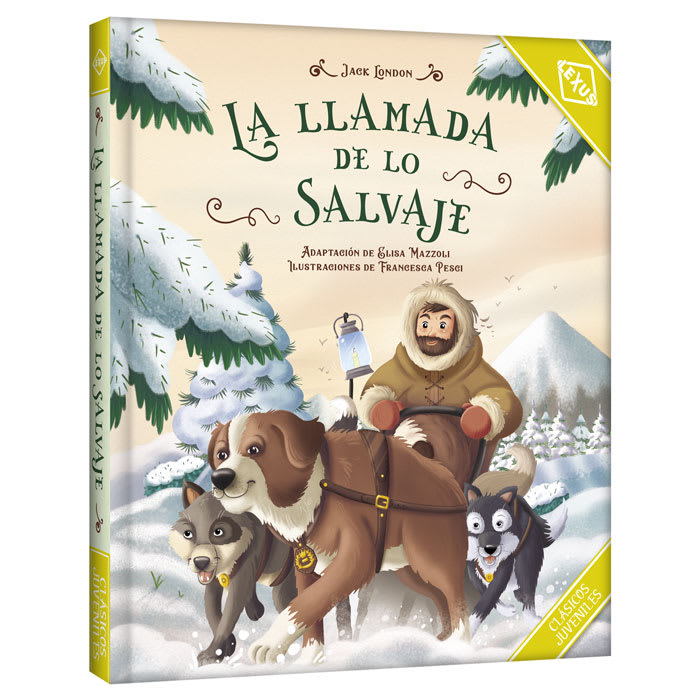 CLÁSICOS JUVENILES - LA LLAMADA DE LO SALVAJE - JACK LONDON1