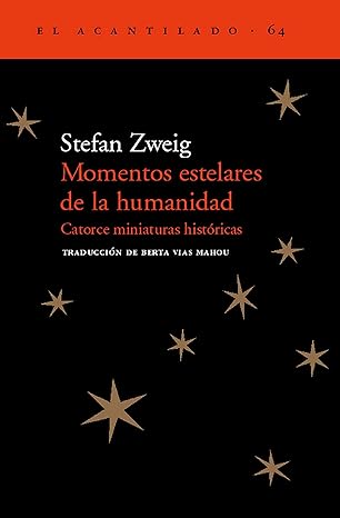 MOMENTOS ESTELARES DE LA HUMANIDAD - STEFAN SWEING1