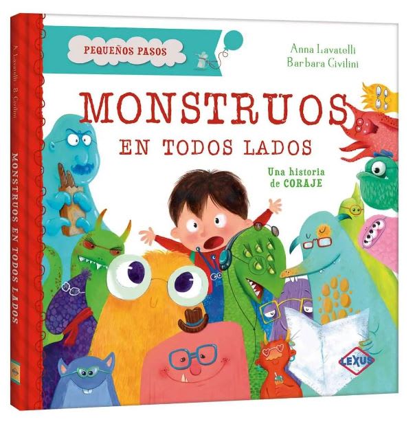 MONSTRUOS EN TODOS LADOS UNA HISTORIA DE CORAJE - PEQUEÑOS PASOS1