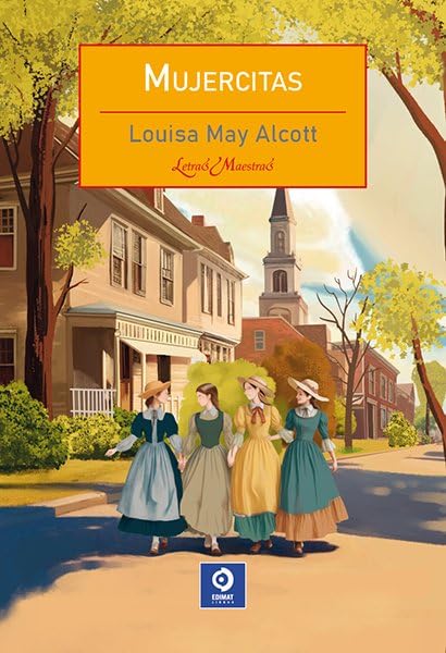 MUJERCITAS (Letras Maestras) - LOUISA MAY ALCOTT1